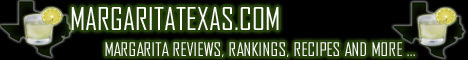 MargaritaTexas.com - Margarita Recipes, Reviews, Rankings and More!